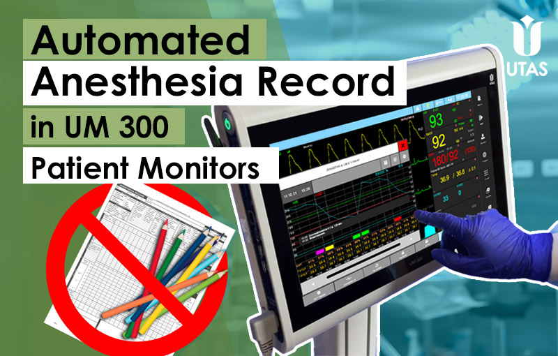 UM 300 patient monitors anesthesia record